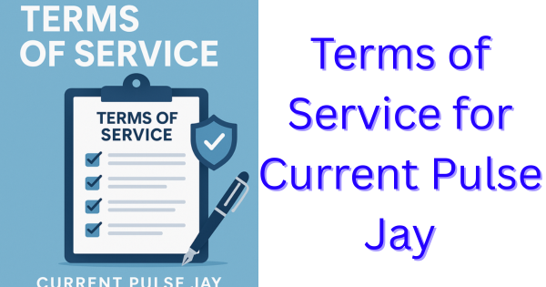 Terms of Service for Current Pulse Jay